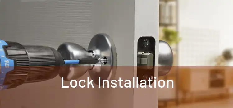  Lock Installation 